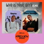 Spyro Collaborates with Tiwa Savage on “Who is Your Guy?” Remix