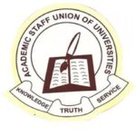 ASUU Begs FG To Save Public Varsities From Total Collapse, Threatens Another Strike