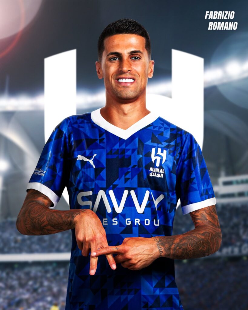 Saudi club, AL Hilal agrees deal for Joao Cancelo