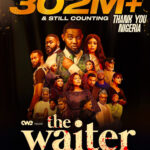 AY Makun’s The Waiter Surpasses ₦300 Million At Nigerian Box Office